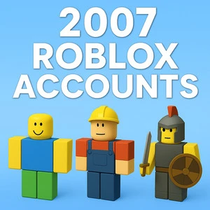Roblox Account 2007 - 2011